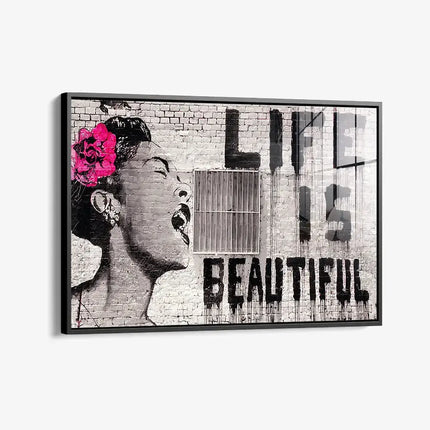 Life is Beautiful – Glass