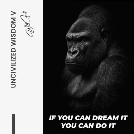 "Uncivilized Wisdom V"