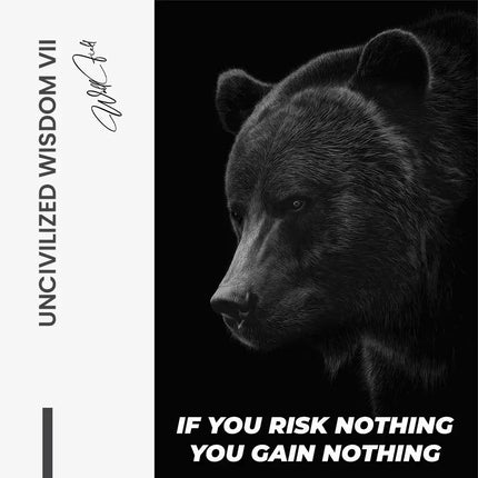"Uncivilized Wisdom VII"