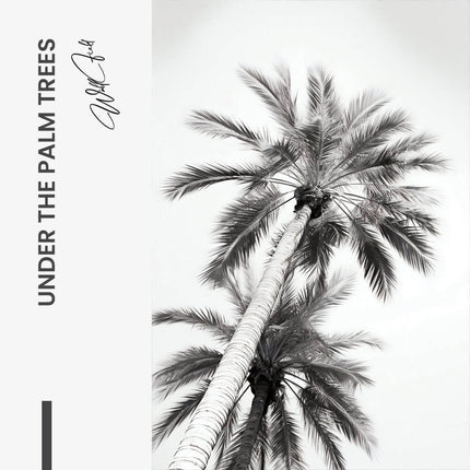 "Under The Palm Trees"