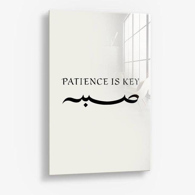 Patience Is Key – Glass