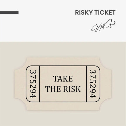 "Risky Ticket"